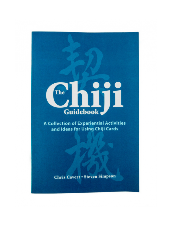 The Chiji Guidebook: A Collection of Experiential Activities and Ideas for Using Chiji Cards (2010) by Chris Cavert and Steven Simpson